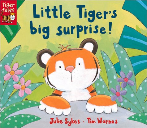 9781589253520: Little Tiger's Big Surprise!