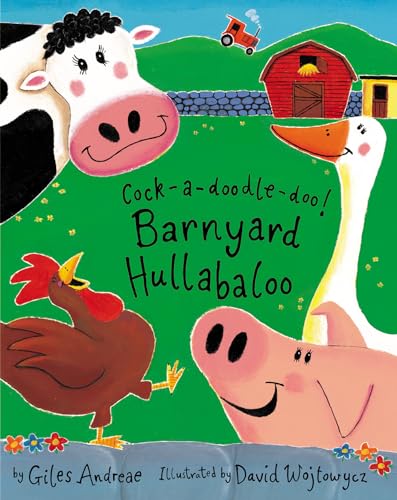 9781589253872: Cock-A-Doodle-Doo! Barnyard Hullabaloo (Tiger Tales)