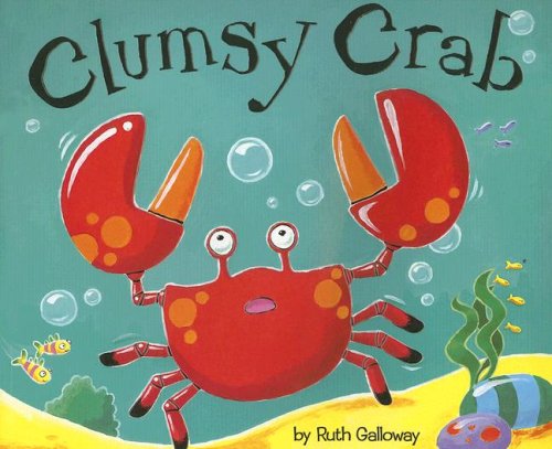 Imagen de archivo de Clumsy Crab a la venta por More Than Words