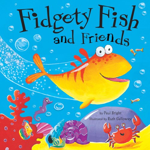 Stock image for Fidgety Fish and Friends for sale by Better World Books