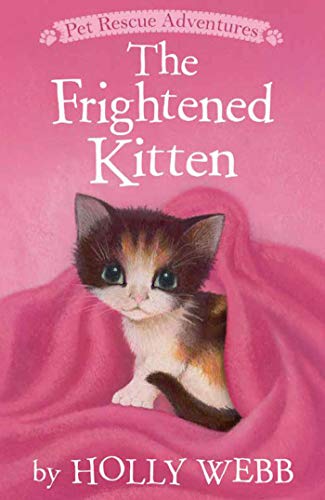 Beispielbild fr The Frightened Kitten (Pet Rescue Adventures) zum Verkauf von Your Online Bookstore