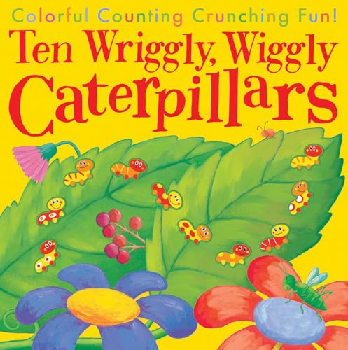 Beispielbild fr Ten Wriggly Wiggly Caterpillars zum Verkauf von SecondSale