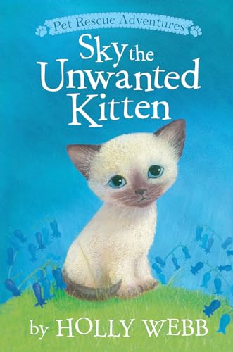 Beispielbild fr Sky the Unwanted Kitten (Pet Rescue Adventures) zum Verkauf von SecondSale