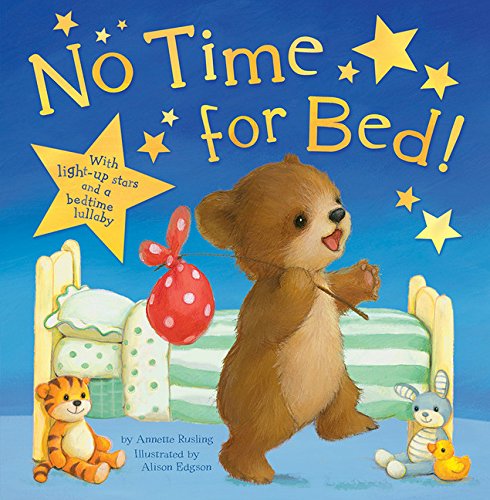 Stock image for No Time for Bed! for sale by Gulf Coast Books