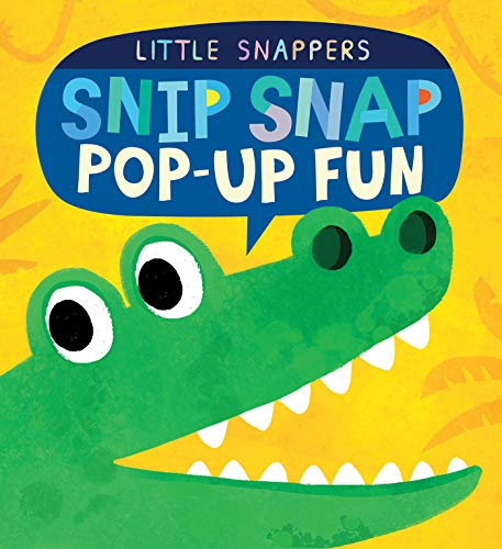 Beispielbild fr Snip Snap Pop-up Fun (Little Snappers) zum Verkauf von Half Price Books Inc.