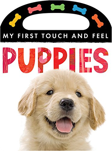 Stock image for Puppies (My First Touch and Feel) for sale by Irish Booksellers