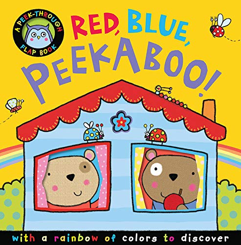 9781589255821: Red, Blue Peek-a-Boo! (Peek-Through Flap Books)