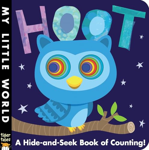 9781589255951: Hoot: A Hide-and-Seek Book of Counting! (My Little World)