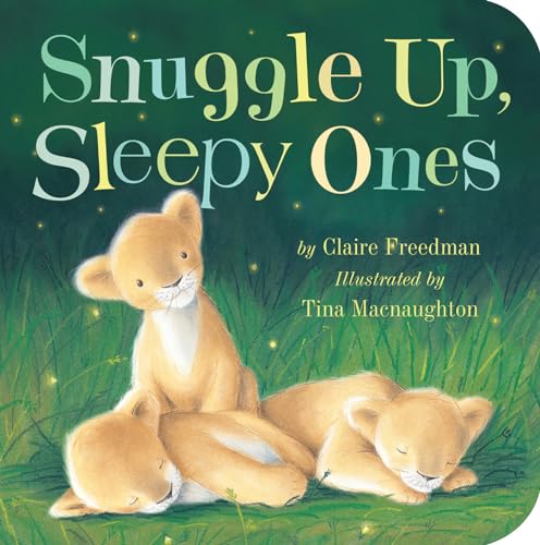 Beispielbild fr Snuggle Up, Sleepy Ones zum Verkauf von SecondSale