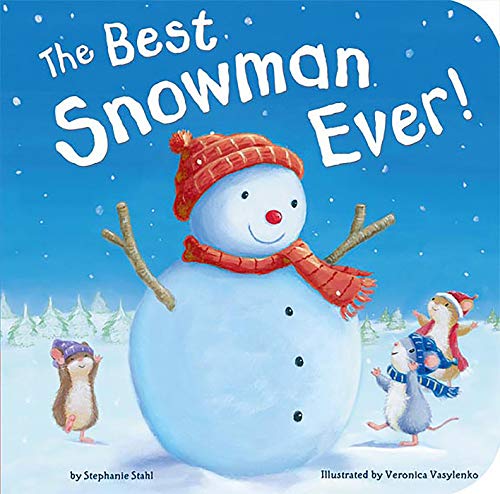 Beispielbild fr The Best Snowman Ever zum Verkauf von SecondSale