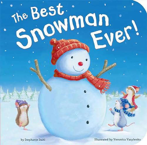 Stock image for The Best Snowman Ever for sale by SecondSale