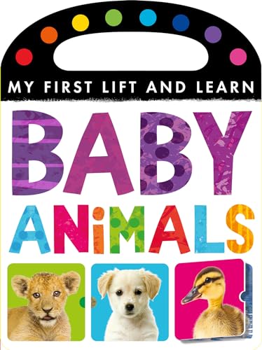 Beispielbild fr Baby Animals (My First Lift and Learn) zum Verkauf von Wonder Book