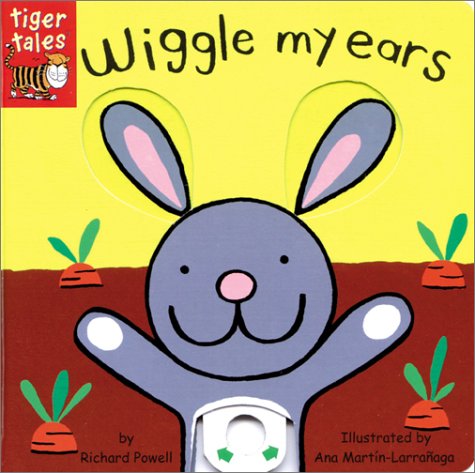 Imagen de archivo de Wiggle My Ears (Wrigglers) a la venta por Wonder Book