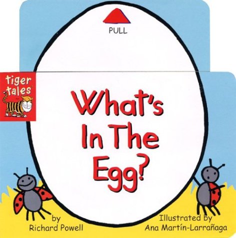 Imagen de archivo de What's in the Egg (Tiger Tales) a la venta por medimops