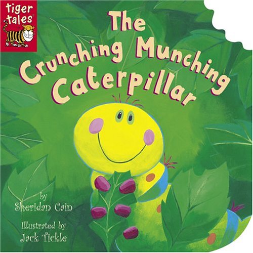 9781589257573: The Crunching Munching Caterpillar