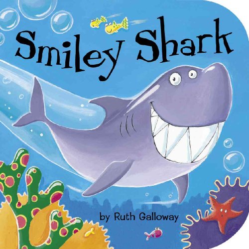 9781589258006: Smiley Shark (Storytime Board Books)