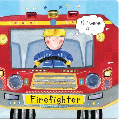 If I Were a... Firefighter (9781589258396) by Hegarty, Pat