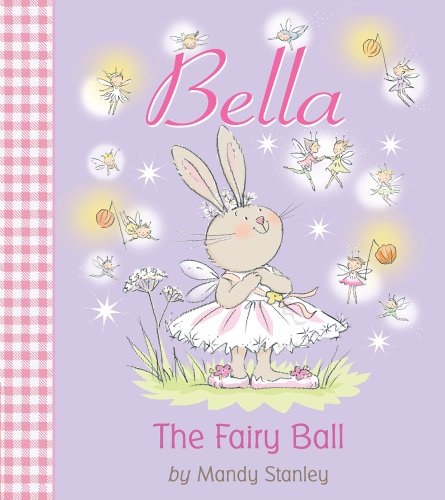 9781589258518: The Fairy Ball (Bella)