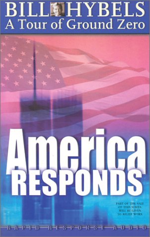 A Tour of Ground Zero (America Responds) (9781589260207) by Hybels, Bill