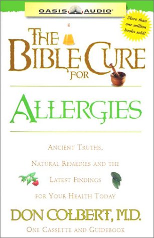 Beispielbild fr The Bible Cure for Allergies (Bible Cure (Oasis Audio)) zum Verkauf von The Yard Sale Store