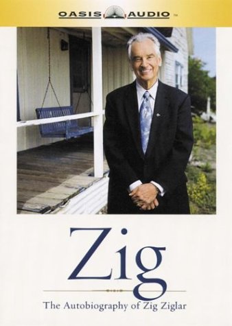 Beispielbild fr Zig: The Autobiography of Zig Ziglar zum Verkauf von Books From California