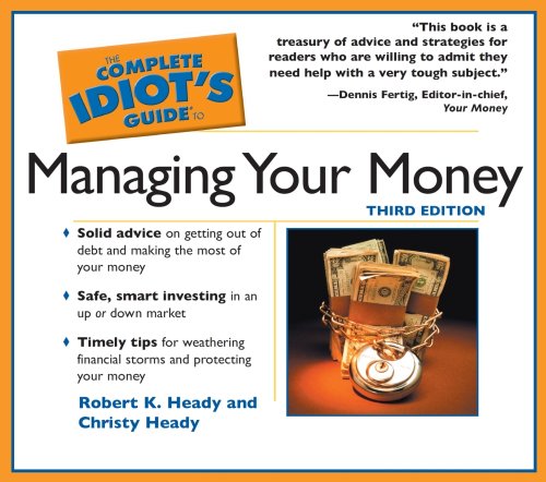 Imagen de archivo de The Complete Idiot's Guide To Managing Your Money (Complete Idiot's Guides) a la venta por The Yard Sale Store