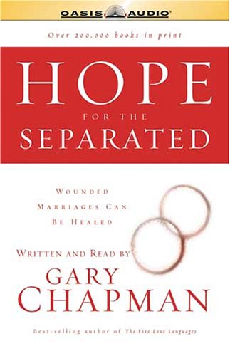 9781589269026: Hope For The Separated: Wounded Marriages Can Be Healed
