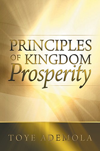 Beispielbild fr Principles of Kingdom Prosperity zum Verkauf von Decluttr