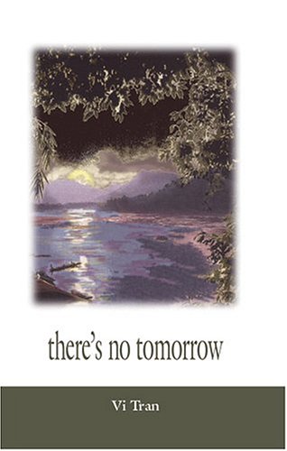 Imagen de archivo de There's No Tomorrow a la venta por Revaluation Books