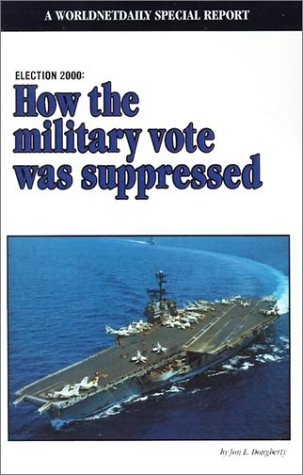 Beispielbild fr Election 2000: How the Military Vote Was Suppressed zum Verkauf von Green Street Books