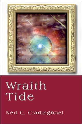 Beispielbild fr Wraith Tide: Book Three of The Erebus Equilibrium zum Verkauf von Books From California