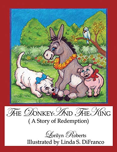 9781589395183: The Donkey and the King