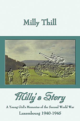 9781589395367: Milly's Story: A Young Girl's Memories of the Second World War