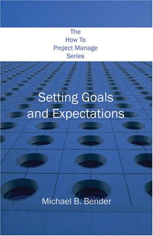 Imagen de archivo de Setting Goals And Expectations a la venta por HPB-Red