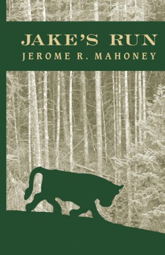 Beispielbild fr Jake's Run by Jerome Mahoney (2006, Paperback) : Jerome Mahoney (2006) zum Verkauf von Streamside Books