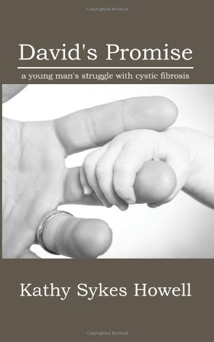 Beispielbild fr David's Promise: A Young Man's Struggle With Cystic Fibrosis zum Verkauf von Half Price Books Inc.