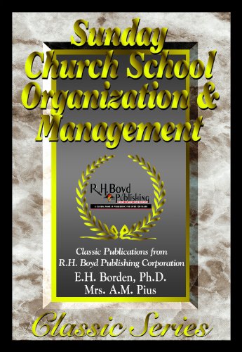 Beispielbild fr Sunday Church School Organization and Management zum Verkauf von Revaluation Books