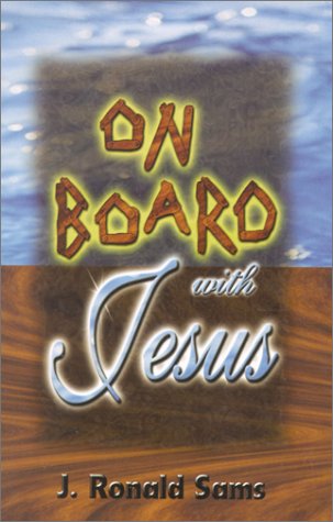 9781589420663: On Board with Jesus