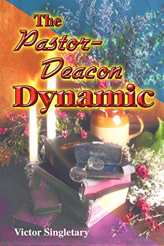 9781589422209: The Pastor-Deacon Dynamic