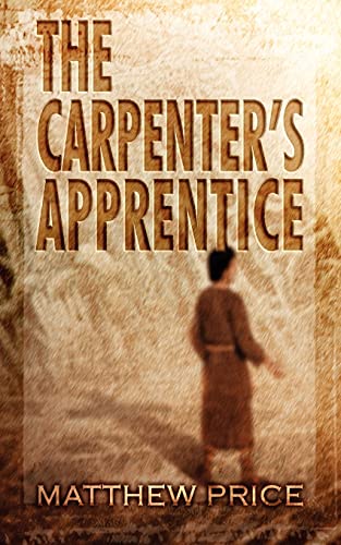 Stock image for The Carpenter's Apprentice for sale by Lucky's Textbooks