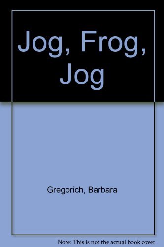 Stock image for Jog, Frog, Jog for sale by Better World Books