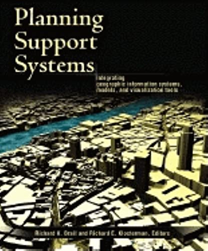 Beispielbild fr Planning Support Systems: Integrating Geographic Information Systems, Models and Visualization Tools zum Verkauf von AwesomeBooks