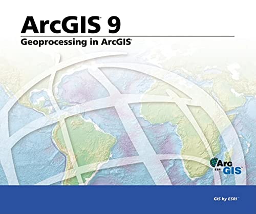 Beispielbild fr Geoprocessing in ArcGIS: ArcGIS 9 zum Verkauf von Ergodebooks