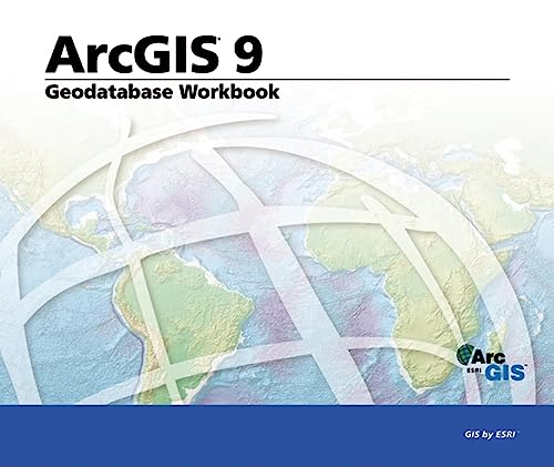 Imagen de archivo de Geodatabase Workbook: ArcGIS 9 a la venta por SecondSale