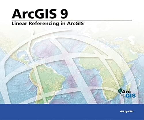 Beispielbild fr Linear Referencing in ArcGIS : ArcGIS 9 zum Verkauf von Better World Books