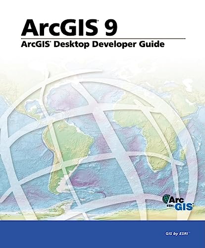 Beispielbild fr ArcGIS Desktop Developer's Guide: ArcGIS 9 zum Verkauf von Ergodebooks