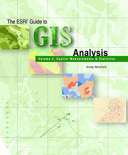 Stock image for The ESRI Guide to GIS Analysis, Volume 2: Spatial Measurements and Statistics for sale by SecondSale