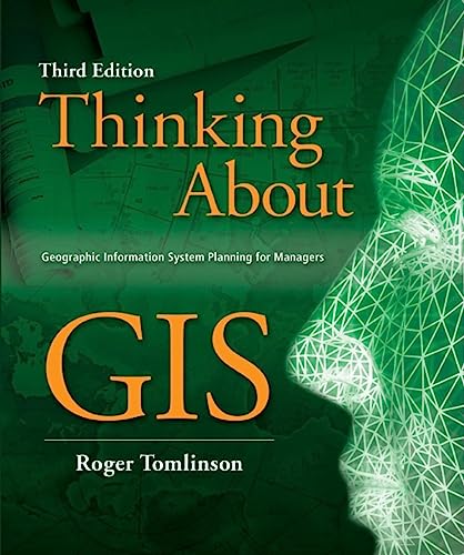Beispielbild fr Thinking about GIS : Geographic Information System Planning for Managers zum Verkauf von Better World Books