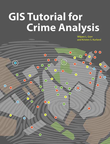 Imagen de archivo de GIS Tutorial for Crime Analysis (GIS Tutorials) a la venta por HPB-Red