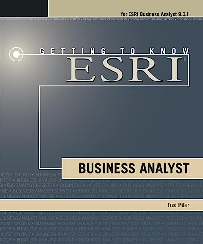 Imagen de archivo de Getting to Know ESRI Business Analyst a la venta por Better World Books
